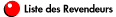 Liste des Revendeurs